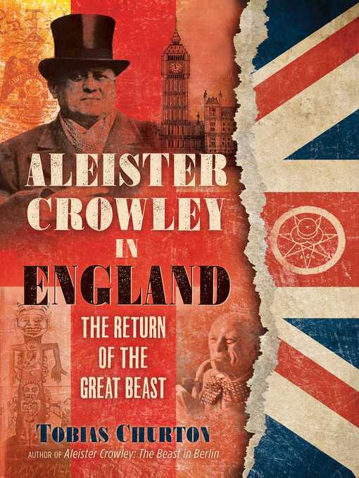 Title details for Aleister Crowley in England by Tobias Churton - Available